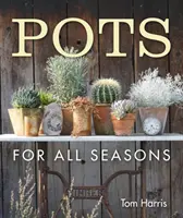 Töpfe für alle Jahreszeiten - Pots for All Seasons