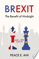 Brexit - The Benefit of Hindsight - König gegen Reiche - Trade-off - Brexit - The Benefit of Hindsight - King vs Rich Trade-off