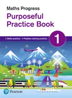 Maths Progress Purposeful Practice Book 1 Zweite Ausgabe - Maths Progress Purposeful Practice Book 1 Second Edition