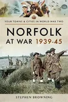 Norfolk im Krieg 1939-45 - Norfolk at War 1939-45