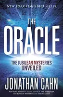 Das Orakel: Die Enthüllung der Jubiläumsmysterien - The Oracle: The Jubilean Mysteries Unveiled