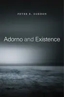 Adorno und das Dasein - Adorno and Existence