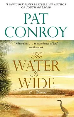 Das Wasser ist breit: Ein Memoir - The Water Is Wide: A Memoir