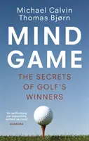 Mind Game - Die Geheimnisse der Gewinner des Golfsports - Mind Game - The Secrets of Golf's Winners