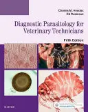 Diagnostische Parasitologie für Veterinärtechniker - Diagnostic Parasitology for Veterinary Technicians