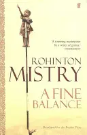 Fine Balance - Der epische moderne Klassiker - Fine Balance - The epic modern classic