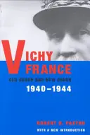 Vichy-Frankreich: Alte Garde und neue Ordnung - Vichy France: Old Guard and New Order