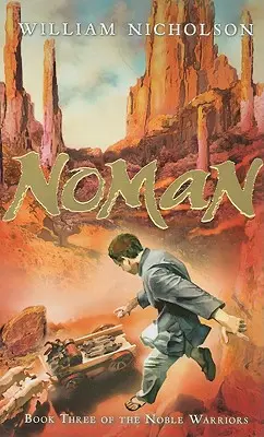 Noman, 3: Buch drei der Edlen Krieger - Noman, 3: Book Three of the Noble Warriors