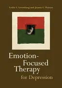 Emotionsfokussierte Therapie bei Depressionen - Emotion-Focused Therapy for Depression