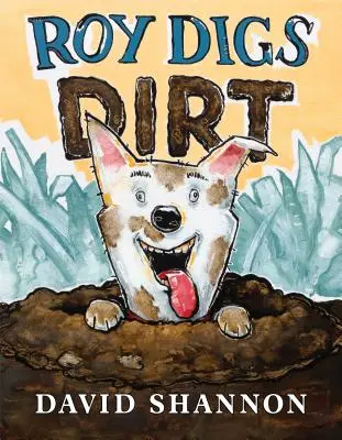 Roy gräbt Dreck - Roy Digs Dirt