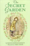 Der geheime Garten: Sonderausgabe mit Tasha Tudor-Kunstwerken und Bonusmaterial - The Secret Garden: Special Edition with Tasha Tudor Art and Bonus Materials