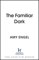 Familiar Dark - Der fesselnde Buchclub-Thriller, der Sie umhauen wird - Familiar Dark - The spellbinding book club thriller that will blow you away