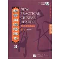 New Practical Chinese Reader vol.3 - Lehrbuch (Traditionelle Schriftzeichen) - New Practical Chinese Reader vol.3 - Textbook (Traditional characters)