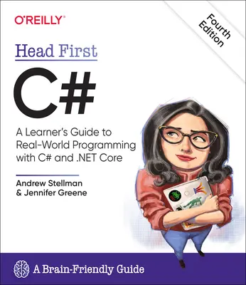 Head First C#: Ein Leitfaden für das Programmieren in der realen Welt mit C# und .Net Core - Head First C#: A Learner's Guide to Real-World Programming with C# and .Net Core