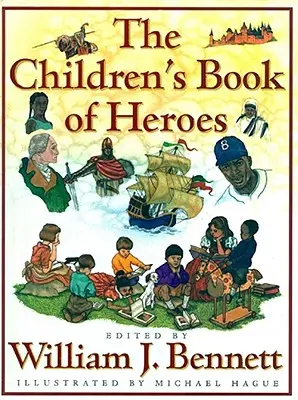 Das Kinderbuch der Helden - The Children's Book of Heroes