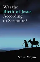 War die Geburt Jesu schriftgemäß? - Was the Birth of Jesus According to Scripture?