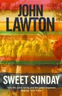 Süßer Sonntag (Lawton John (Autor)) - Sweet Sunday (Lawton John (Author))