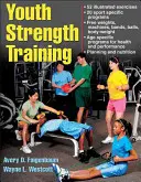 Krafttraining für Jugendliche: Programme für Gesundheit, Fitness und Sport - Youth Strength Training: Programs for Health, Fitness, and Sport