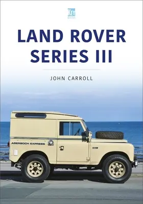 LAND ROVER SERIE III - LAND ROVER SERIES III