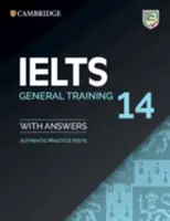 Ielts 14 General Training Student's Book mit Antworten ohne Audio: Authentische Übungstests - Ielts 14 General Training Student's Book with Answers Without Audio: Authentic Practice Tests