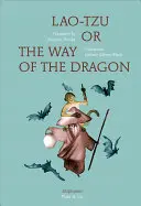 Lao-Tzu, oder der Weg des Drachen - Lao-Tzu, or the Way of the Dragon