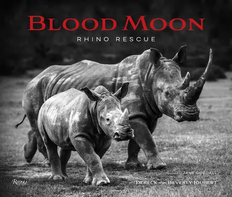 Blutmond: Die Rettung des Nashorns - Blood Moon: Rescuing the Rhino