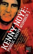 Kenny Noye: Staatsfeind Nummer 1 - Kenny Noye: Public Enemy Number 1