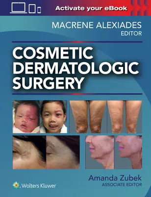 Kosmetische Dermatologische Chirurgie - Cosmetic Dermatologic Surgery