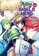 The Rising of the Shield Hero Band 09: Der Manga-Begleiter - The Rising of the Shield Hero Volume 09: The Manga Companion