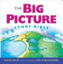 Die Big Picture Story Bibel (Neuauflage) - The Big Picture Story Bible (Redesign)