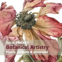 Botanische Kunstfertigkeit - Botanical artistry