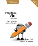 Praktischer VIM: Text in Gedankenschnelle bearbeiten - Practical VIM: Edit Text at the Speed of Thought