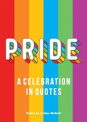 Stolz: Eine Feier in Zitaten - Pride: A Celebration in Quotes
