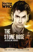 Doctor Who: Die steinerne Rose - Die Geschichtssammlung - Doctor Who: The Stone Rose - The History Collection