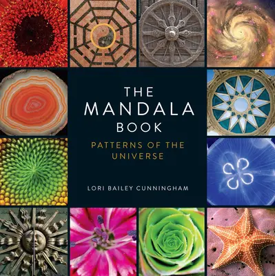 Das Mandala-Buch: Muster des Universums - The Mandala Book: Patterns of the Universe