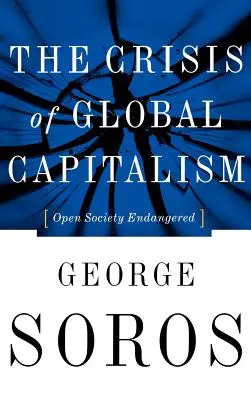 Die Krise des globalen Kapitalismus - The Crisis of Global Capitalism