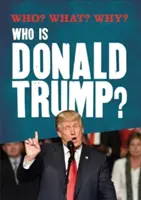 Wer? Was? Warum?: Wer ist Donald Trump? - Who? What? Why?: Who is Donald Trump?