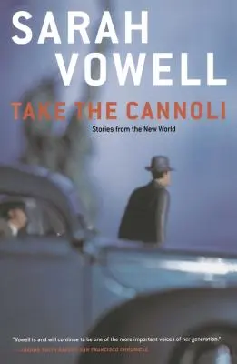 Nimm den Cannoli: Geschichten aus der Neuen Welt - Take the Cannoli: Stories from the New World