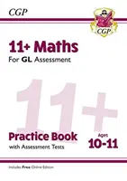 11+ GL Maths Practice Book & Assessment Tests - Ages 10-11 (mit Online Edition) - 11+ GL Maths Practice Book & Assessment Tests - Ages 10-11 (with Online Edition)