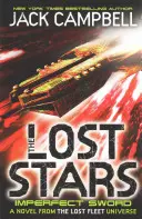 Verlorene Sterne - Das unvollkommene Schwert (Buch 3) - Ein Roman aus dem Universum der verlorenen Flotte - Lost Stars - Imperfect Sword (Book 3) - A Novel from the Lost Fleet Universe