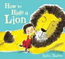 Wie man einen Löwen versteckt - How to Hide a Lion
