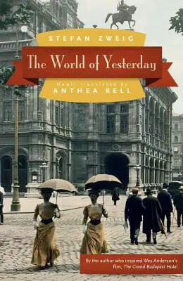 Die Welt von gestern - The World of Yesterday