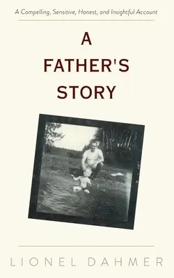 Die Geschichte eines Vaters - A Father's Story