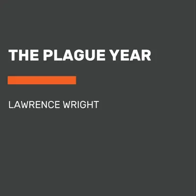 Das Pestjahr: Amerika in der Zeit von Covid - The Plague Year: America in the Time of Covid