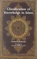 Klassifizierung des Wissens im Islam: Eine Studie zur islamischen Wissenschaftsphilosophie - Classification of Knowledge in Islam: A Study in Islamic Philosophies of Science