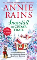 Schneefall auf dem Zedernweg: Zwei komplette Bücher zum Preis von einem - Snowfall on Cedar Trail: Two Full Books for the Price of One