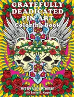 Gratefully Deadicated Pin Art: Ausmalbuch - Gratefully Deadicated Pin Art: Coloring Book