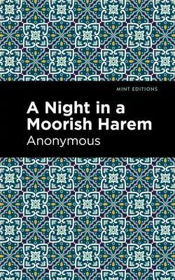 Eine Nacht in einem maurischen Harem - A Night in a Moorish Harem