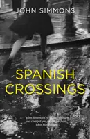 Spanische Kreuzungen - Spanish Crossings