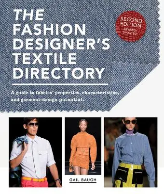 The Fashion Designer's Textile Directory: Ein Leitfaden zu den Eigenschaften, Merkmalen und dem Potenzial von Stoffen für die Gestaltung von Kleidungsstücken - The Fashion Designer's Textile Directory: A Guide to Fabrics' Properties, Characteristics, and Garment-Design Potential